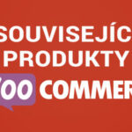 Jak upravit počet souvisejících produktů ve WooCommerce