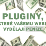 12 WordPress pluginů, které vašemu webu vydělají peníze