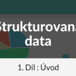 Strukturovaná data I: Úvod