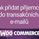 Zasílání kopií zákaznických e-mailů ve WooCommerce