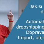 Webinář - vlastní Dropshop pomocí WooCommerce