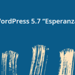 WordPress 5.7. Esperanza