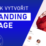 Jak ve WordPressu vytvořit landing page?